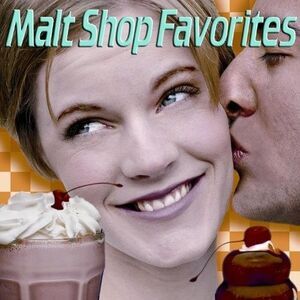 Various Artists - Malt Shop Favorites (Various Artists)  CD